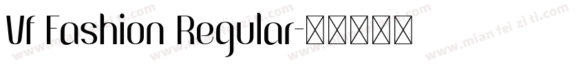Vf Fashion Regular字体转换